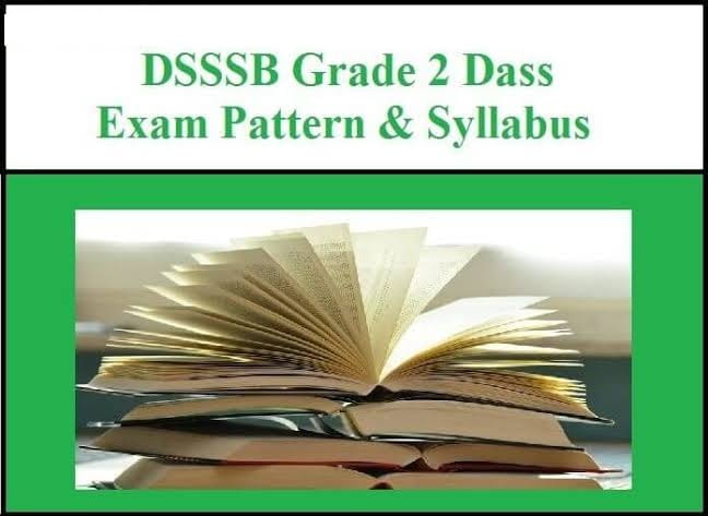 DSSSB DASS Grade 2 Syllabus 2026 and Exam Pattern