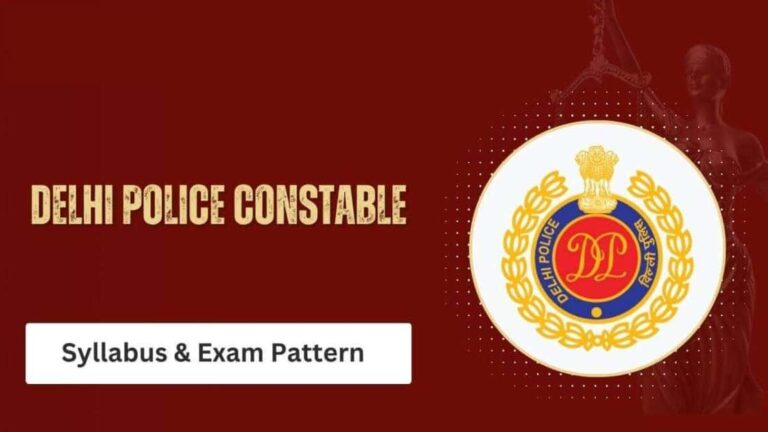 Delhi Police Constable Syllabus 2026 and Exam Pattern