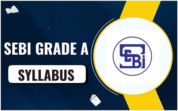 SEBI Grade A Syllabus 2026 and Exam Pattern