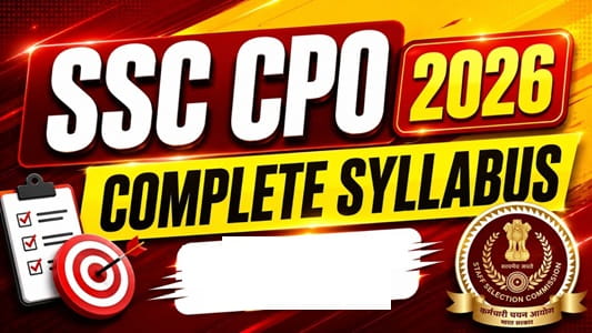 SSC CPO Syllabus 2026 and Exam Pattern