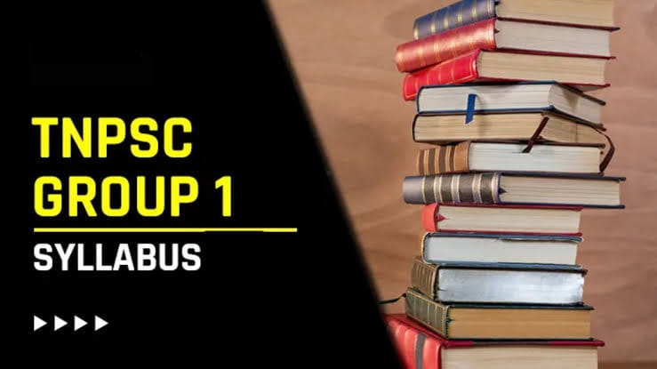 TNPSC Group 1 Syllabus 2026 and Exam Pattern